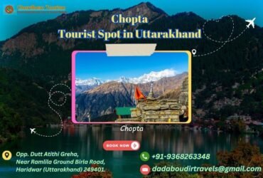 Chopta – Tourist Spot in Uttarakhand