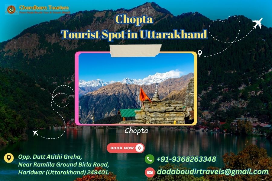 Chopta – Tourist Spot in Uttarakhand