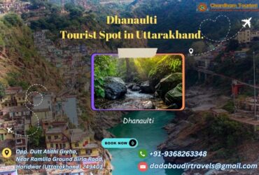 Dhanaulti – Tourist Spot in Uttarakhand