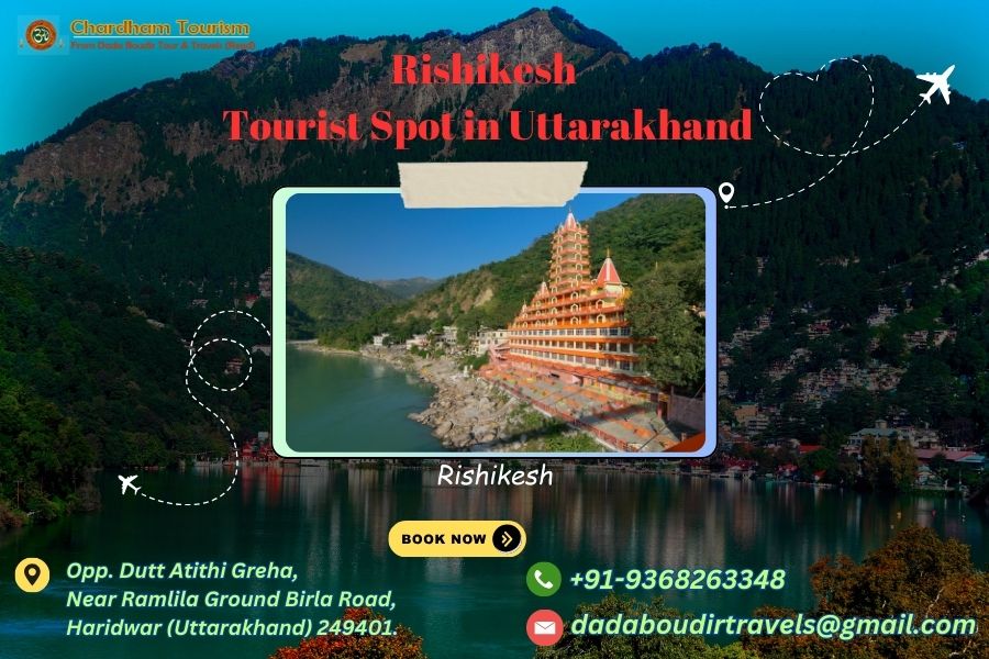 Rishikesh – Tourist Spot in Uttarakhand