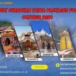 Best Chardham Yatra Packages for October 2024