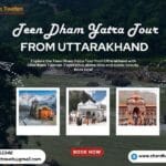 Teen Dham Yatra Tour from Uttarakhand