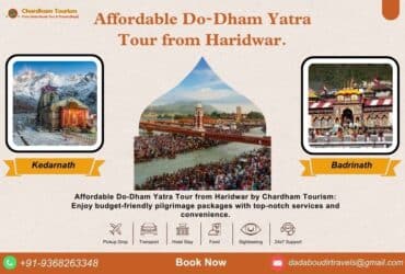 Affordable Do-Dham Yatra Tour from Haridwar