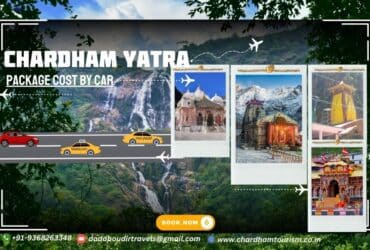 Chardham Yatra Package Cost by car