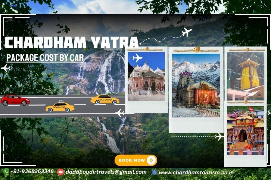 Chardham Yatra Package Cost by car