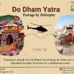 Do Dham Yatra Package by Helicopter